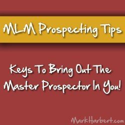 MLM Prospecting Tips