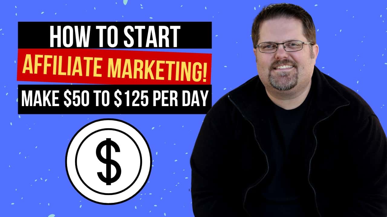 How to Start Affiliate Marketing: A Guide to Earn $50 to $125+ a Day