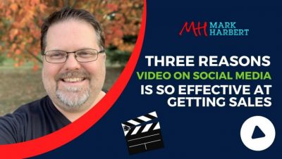Three Reasons Video on Social Media is The Most Effective Way To Get Results