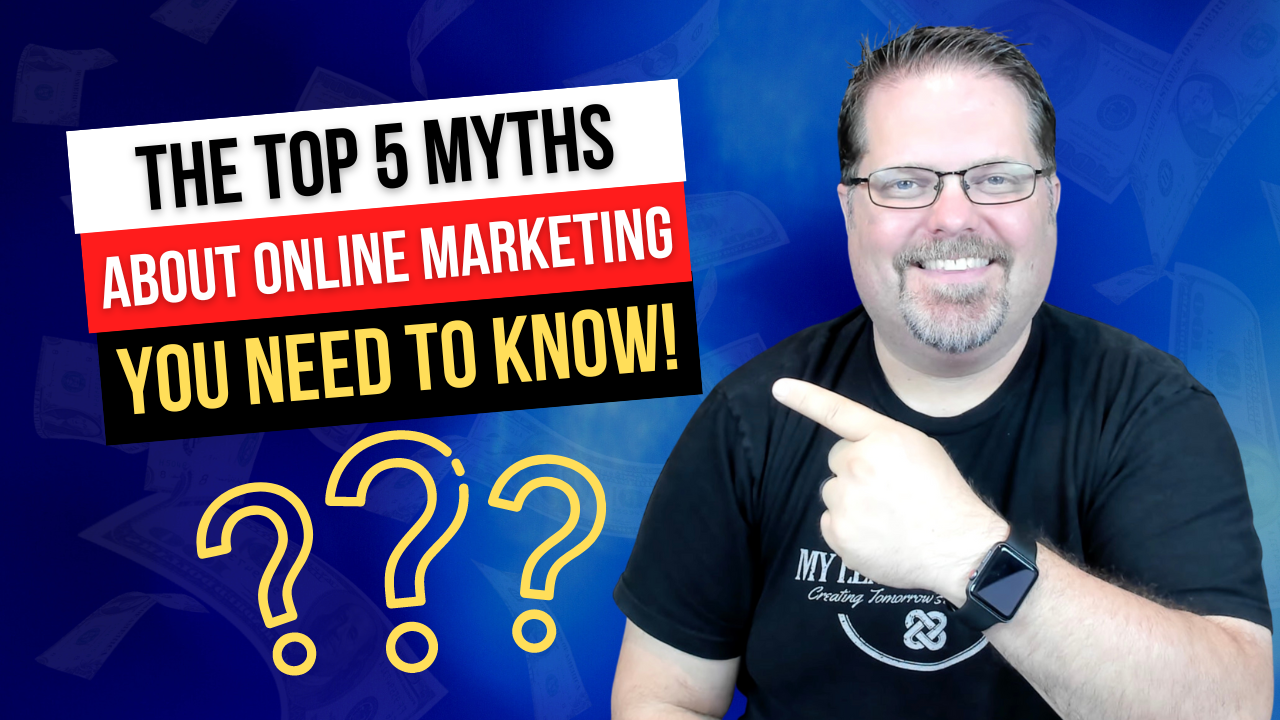 Five Common Myths About Online Marketing