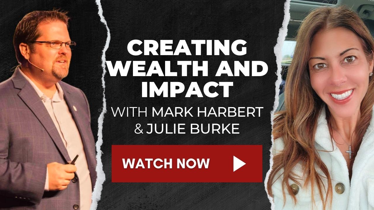 Creating Wealth and Impact: Julie Burke's Entrepreneurial Story