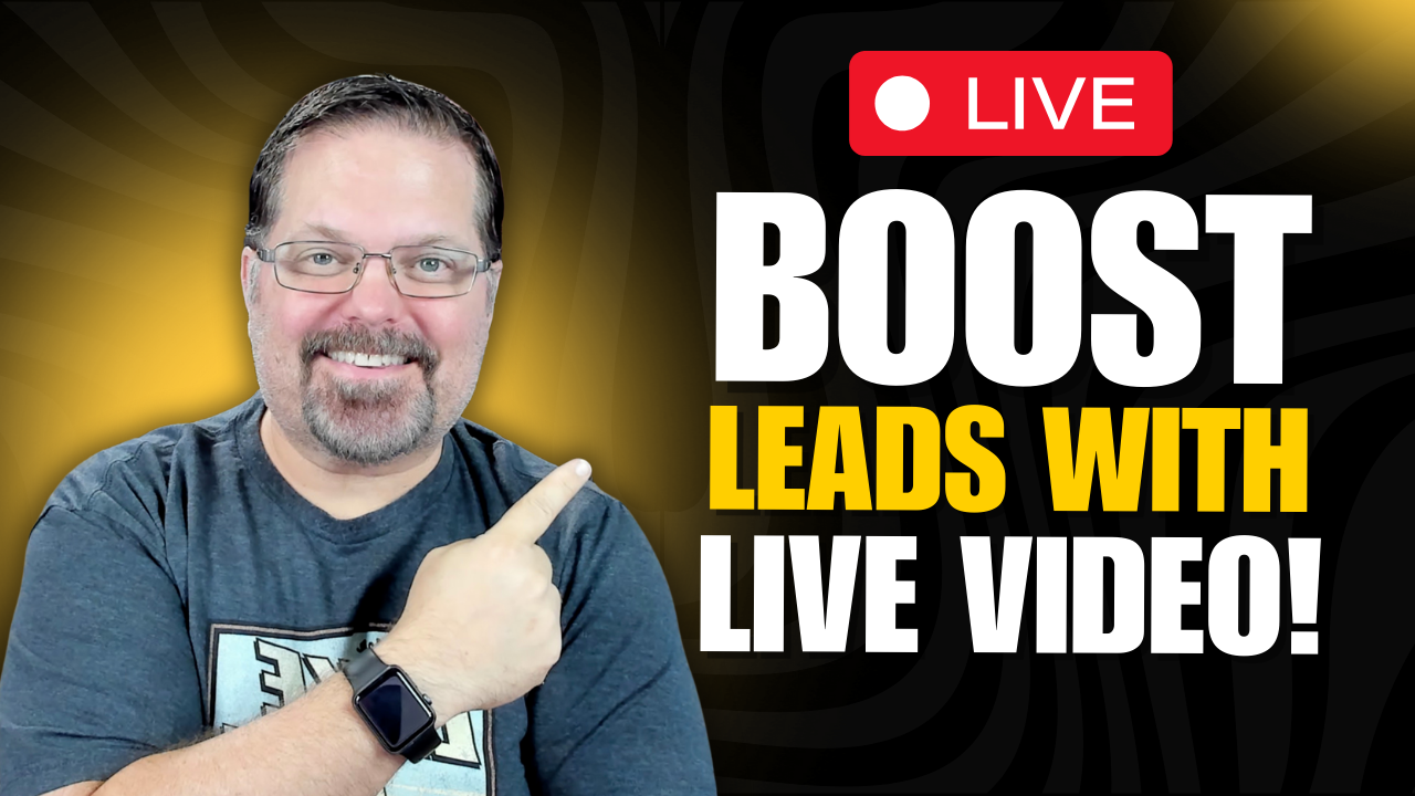 How to Use Live Video to Build Relationships and Generate Leads