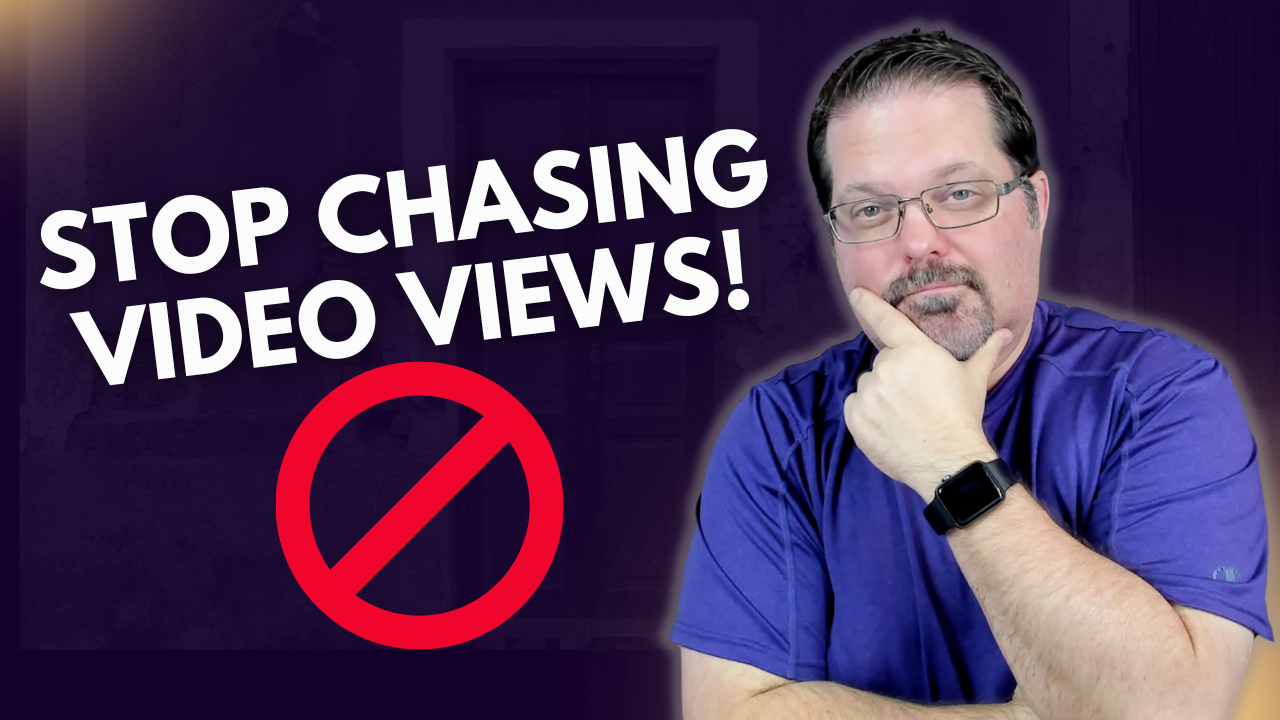 Stop Chasing Video Views And Ask These 5 Questions Instead